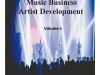 Music Business Artist Development Volume 1