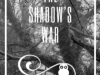 Shadow's War 