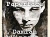 The Pursuit of Paperface