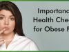 Importance of Health Checkups for Obese People