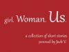 girl. Woman. US. a collection of short stories.