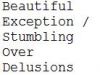 Chapter V. Beautiful Exception/Stumbling Over Delusions