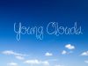 Young Clouds