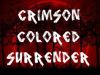Crimson Colored Surrender