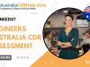 Who Needs an Engineers Australia CDR Assessment?