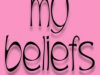 My Beliefs