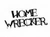 Homewrecker