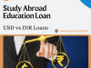 USD vs INR Loans: Why APR Matters When Financing Your Education 