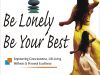 Be Lonely, Be Your Best