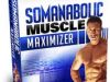 Somanabolic Mucle Maximizer