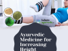 Ayurvedic Medicine for Increasing Height