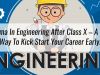 Diploma In Engineering After Class X &ndash; A Great Way To Kick Start Your Career Early!