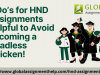 5 Do&rsquo;s for HND Assignments Helpful to Avoid Becoming a Headless Chicken!