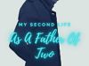 My Second Life As A father Of Two