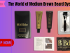 Dive into the World of Medium Brown Beard Dye with Beard Dye's Signature Elegance