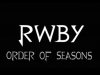 RWBY: Order of Seasons