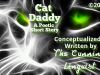 Cat Daddy {A Short Story Poem}