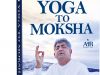 From Yoga to Moksha