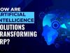 How Are Artificial Intelligence Solutions Transforming ERP?