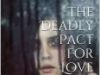 The Deadly Pact For Love