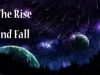 The Rise and Fall