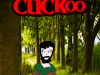 "Cuckoo" - Chapter 2: A New Friend
