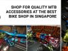 Shop for Quality mtb Accessories at the Best Bike Shop in Singapore