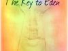 The Key to Eden (Excerpts/ Quotations)