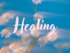 Healing