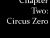 Chapter Two: Circus Zero