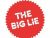 The Big Lie Theory