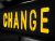 I change