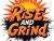 Rise and Grind 
