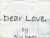 Dear Love,