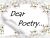 Dear Poetry...