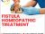 Fistula Homeopathic Treatment Integrating Homeopathy