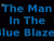 "The Man in The Blue Blazer"
