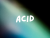 ACID