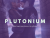 Plutonium