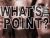 There Is No Point