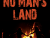 Liberty Mountain: No Man's Land