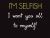 Selfish