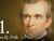 James K Polk ( President #11) (1845-1849)
