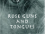 Rose Guns and Tongues